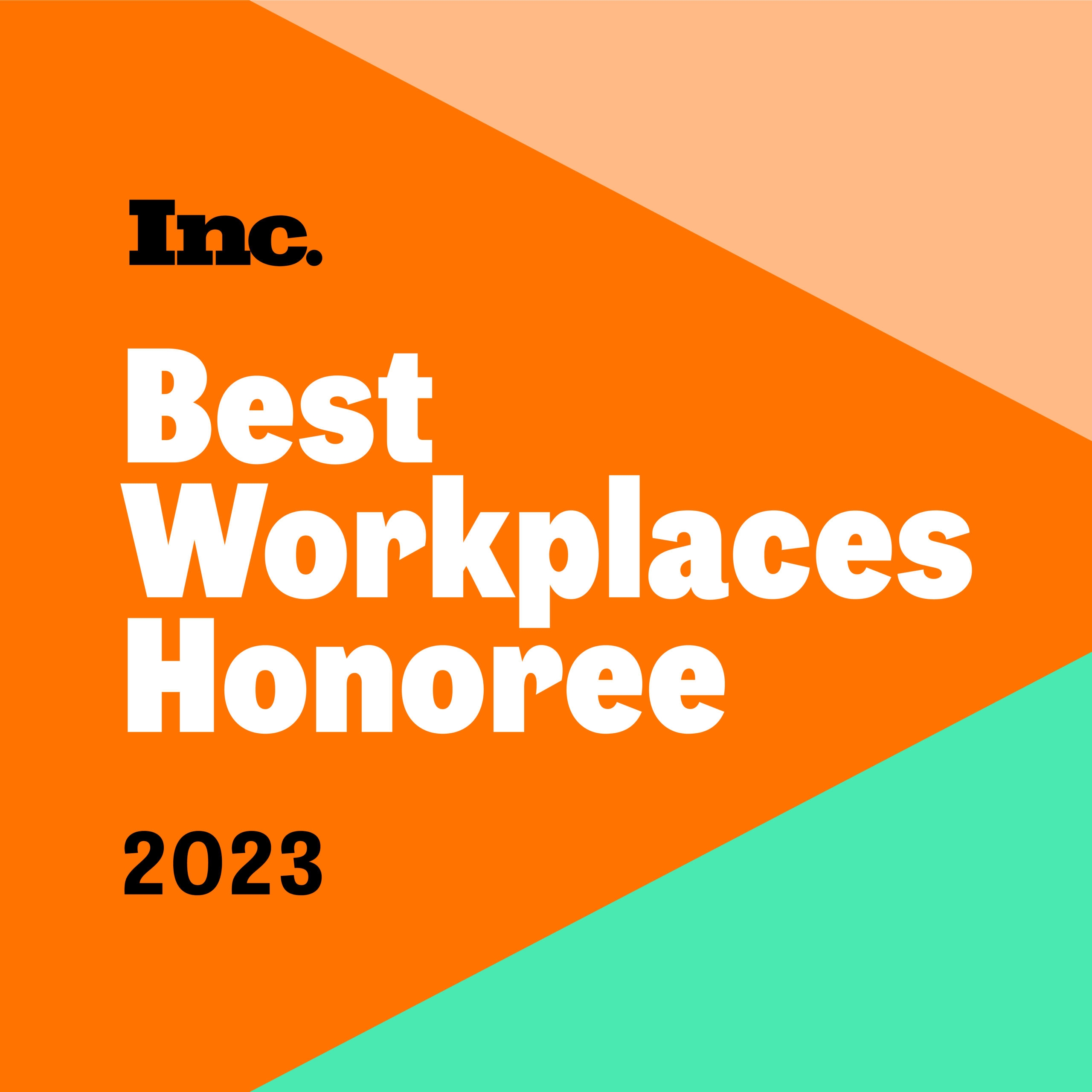 Inc. Best Workplaces Honoree - 2023
